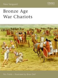 cover of the book Bronse Age War Chariots