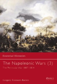 cover of the book The Napoleonic Wars -The Peninsular War 1807-1814