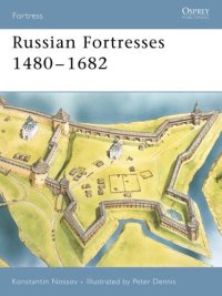 cover of the book Russian Fortresses 1480-1682