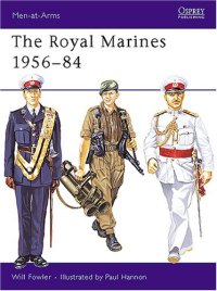 cover of the book The Royal Marines 1956-84