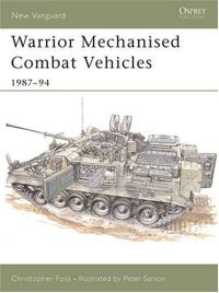 cover of the book Warrior Mechanised Combat Vehicle 1987-94