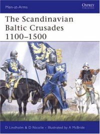 cover of the book The Scandinavian Baltic Crusades 1100-1500