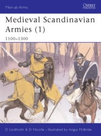 cover of the book Medieval Scandinavian Armies 1100-1300