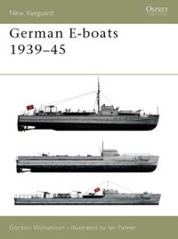 cover of the book German E-boats 1939-45