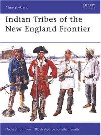 cover of the book Indian Tribes of the New England Frontier