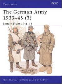 cover of the book The German Army 1939-45: Eastern Front 1941-43