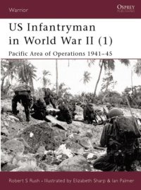 cover of the book US Infantryman in World War II (1) Pacific Area