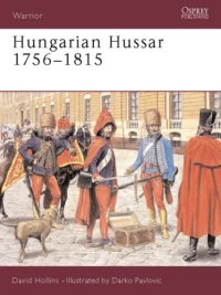 cover of the book Hungarian Hussar, 1756-1815