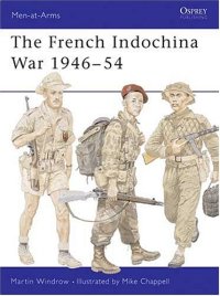 cover of the book The French Indochina War 1946-1954