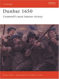 cover of the book Dunbar 1650: Cromwell's most famous victory