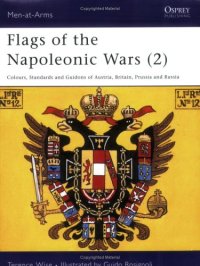 cover of the book Flags of the Napoleonic Wars (2): Colours, Standards and Guidons of Austria, Britain, Prussia and Russia