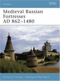 cover of the book Medieval Russian Fortresses AD 862-1480