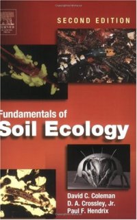 cover of the book Fundamentals of Soil Ecology, Second Edition