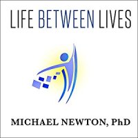 cover of the book Life Between Lives: Hypnotherapy for Spiritual Regression [mp3 audio]