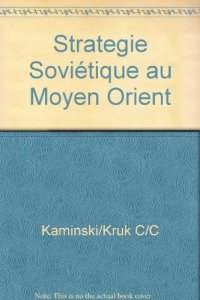 cover of the book La stratégie soviétique au Moyen-Orient