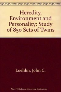 cover of the book Heredity, Environment and Personality: A Study of 850 Sets of Twins