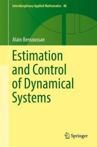 cover of the book Estimation and Control of Dynamical Systems