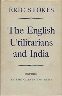 cover of the book The English Utilitarians and India