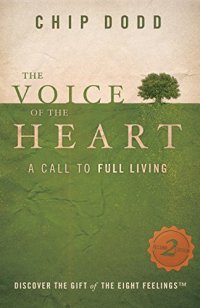 cover of the book The Voice of the Heart: A Call to Full Living