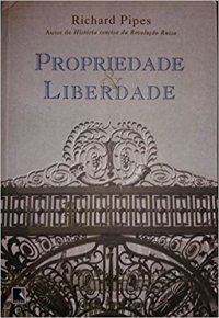 cover of the book Propriedade & Liberdade