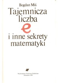 cover of the book Tajemnicza liczba e i inne sekrety matematyki