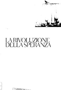 cover of the book La rivoluzione della speranza : per costruire una società più umana