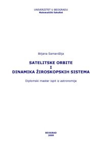 cover of the book Сателитске орбите и динамика жироскопских система Satelitske orbite i dinamika žiroskopskih sistema