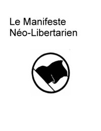 cover of the book Le Manifeste Néo-Libertarien