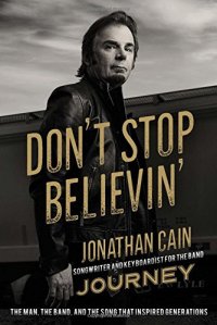 cover of the book Don’t Stop Believin’: The Man, the Band, and the Song that Inspired Generations