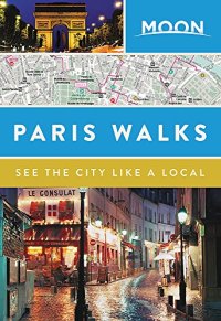 cover of the book Moon Paris Walks