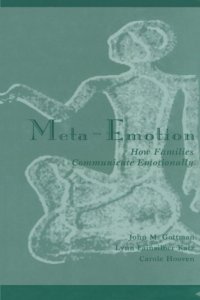 cover of the book Meta-Emotion: How Families Communicate Emotionally