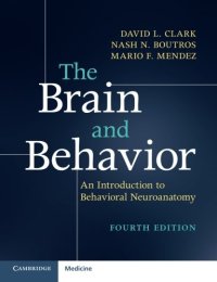 cover of the book The Brain and Behavior: An Introduction to Behavioral Neuroanatomy