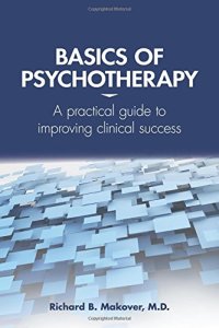 cover of the book Basics of Psychotherapy: A Practical Guide to Improving Clinical Success