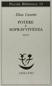 cover of the book Potere e sopravvivenza. Saggi