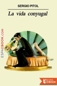 cover of the book La vida conyugal