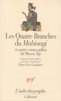 cover of the book Les quatre branches du « Mabinogi » et autres contes gallois du Moyen Âge