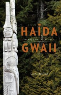 cover of the book Haida Gwaii: Islands of the People