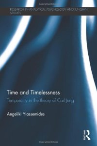 cover of the book Time and Timelessness: Temporality in the theory of Carl Jung