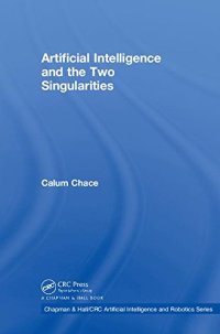 cover of the book Artificial Intelligence and the Two Singularities