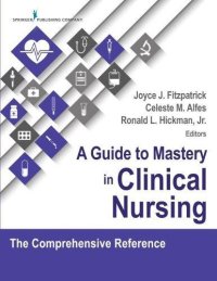 cover of the book A Guide to Mastery in Clinical Nursing: The Comprehensive Reference