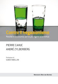 cover of the book Contro il negazionismo. Perché in economia serve più rigore scientifico