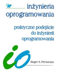 cover of the book Praktyczne podejscie do inzynierii oprogramowania