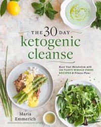 cover of the book The 30-Day Ketogenic Cleanse