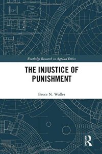 cover of the book The Injustice of Punishment