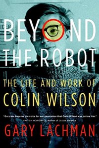 cover of the book Beyond the Robot: The Life and Work of Colin Wilson