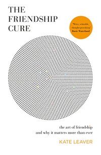 cover of the book The Friendship Cure