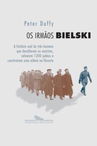 cover of the book Os Irmãos Bielski