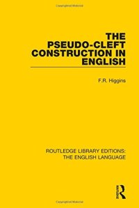 cover of the book The Pseudo-Cleft Construction in English