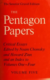 cover of the book The Pentagon Papers: the Defense Department History of United States Decisionmaking on Vietnam