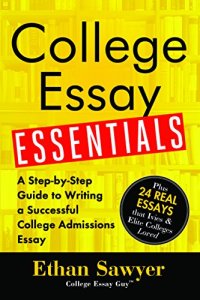 cover of the book College Essay Essentials: A Step-by-Step Guide to Writing a Successful College Admissions Essay